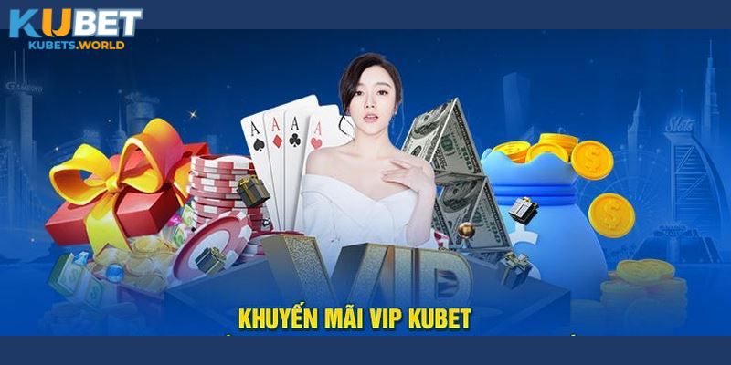 Tổng quan chuyên mục khuyến mãi Kubet hấp dẫn