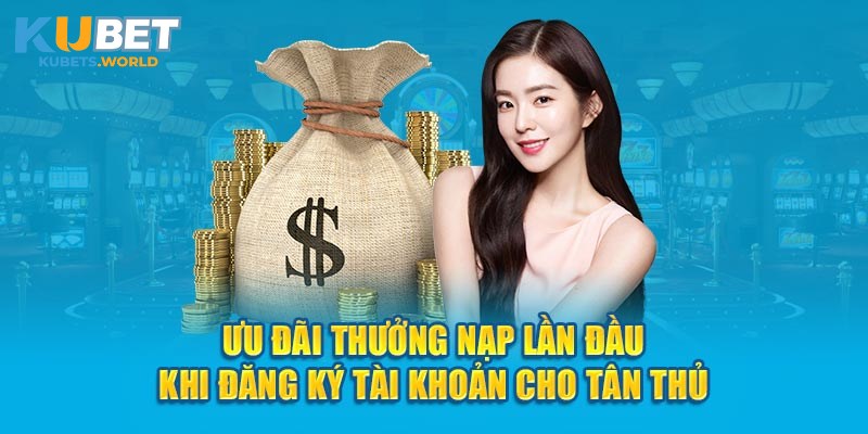 Lưu ý người chơi cần biết khi nhận khuyến mãi nạp lần đầu Kubet